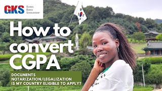 HOW TO CONVERT CGPA FOR GKS 2023 UNDERGRADUATE SCHOLARSHIP | Q&A | NIGERIAN STUDENT IN KOREA