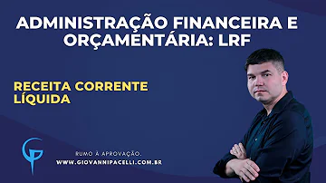 Como fazer o cálculo da receita corrente líquida?