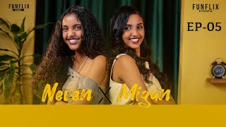 አንቄያት አቃለው Migan and Neven Episode 5 Funflix chill