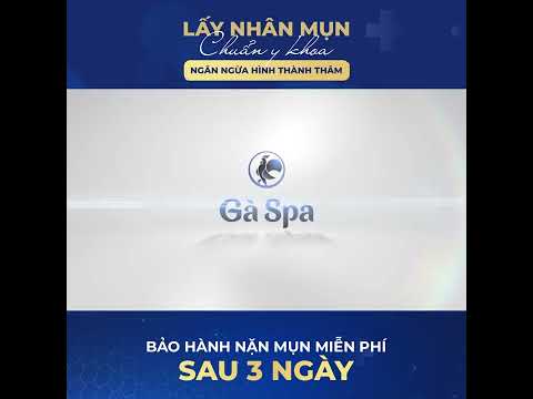 Video TRẢI NGHIỆM LẤY NHÂN MỤN 14 BƯỚC CHUẨN Y KHOA [ PHÒNG... - youtube