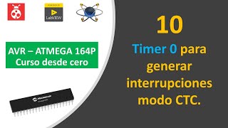 10 AVR ATMEGA 164P ❤️ Curso desde cero: Timer 0 en modo CTC 😎