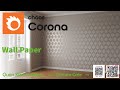 Wall Paper | Corona Render