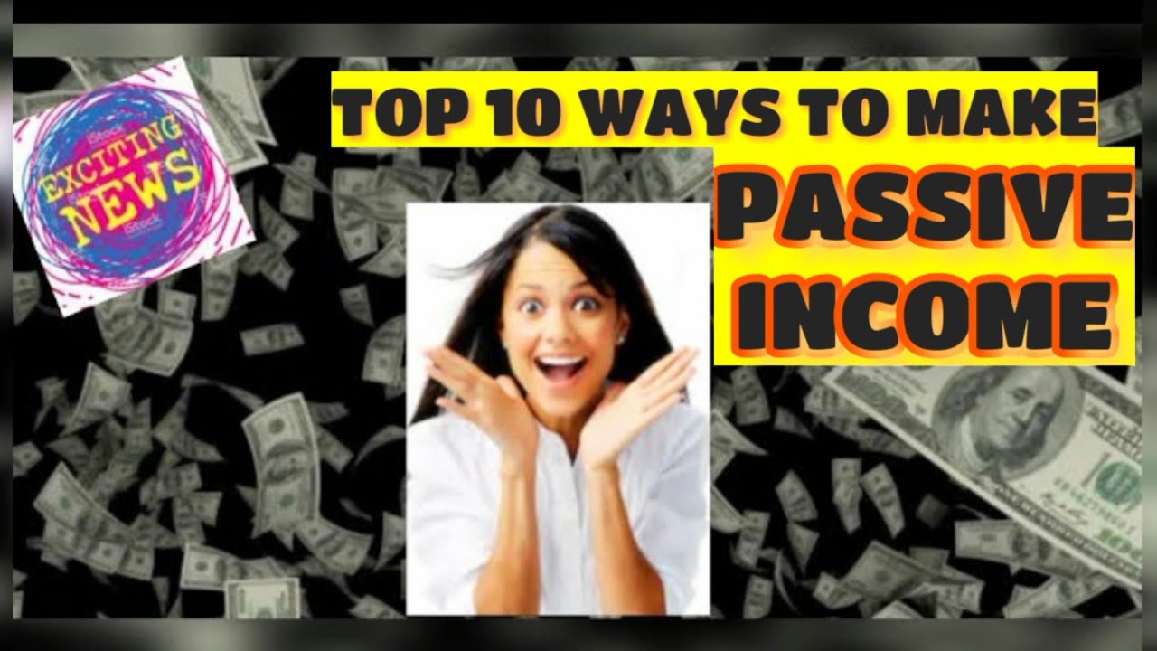 Top 10 Ways To Make Passive Income Online - How to Earn money online in ...