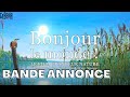 Bonjour le monde   bande annonce officielle  gebeka films