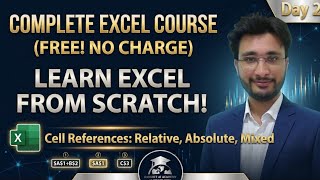 Excel Cell References Explained | Relative, Absolute & Mixed References | Day 2