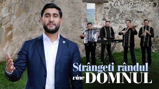 Iosif Filip & Orchestra Divin Music - STRANGETI RANDUL VINE DOMNUL ( Official Video ) 2024