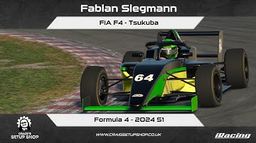 iRacing - 24S1 - FIA F4 - Formula 4 - Tsukuba - FS