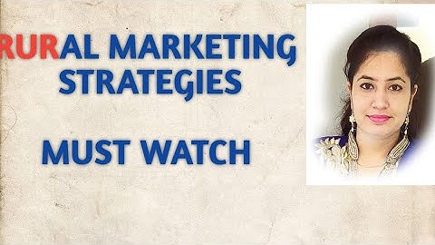 Rural Marketing – Top Strategies with Examples | BBA/MBA/BCom/MCom | commerce classes