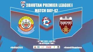 🔴 LIVE |UGYEN ACADEMY FC VS TRANSPORT UNITED FC| BoB Bhutan Premier League 2026 |  Broadcast
