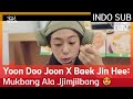 Yoon Doo Joon X Baek Jin Hee: Mukbang Ala Jjimjilbang 😍 #LetsEat3 🇮🇩 INDO SUB 🇮🇩