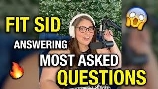 Fit Sid Answering MOST ASKED QUESTIONS- Dirty CEO Podcast Ep 52