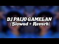 Dj paijo gamelan x jedag jedug tik tok viral slowed  reverb