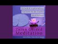 Zazen guided meditation