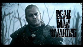 Geralt of Rivia tribute | Dead man walking | The witcher