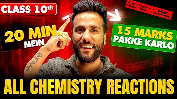 Class 10th All Chemistry reactions in just 20 minutes by Ashu Sir | Final Board Exam