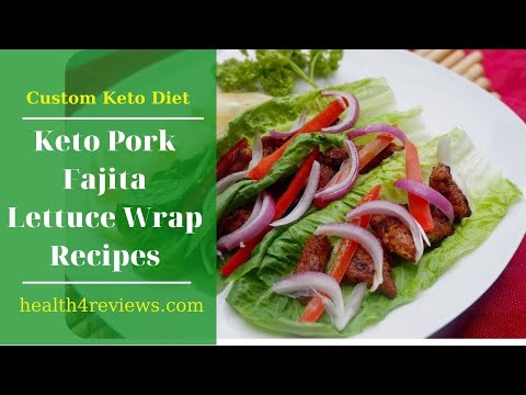 Keto Pork Fajita Lettuce Wrap Recipes | Keto Diet Recipes | Custom Keto Diet #77