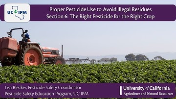 Proper Pesticide Use to Avoid Illegal Residues: Section 6 - Selecting the Right Pesticide