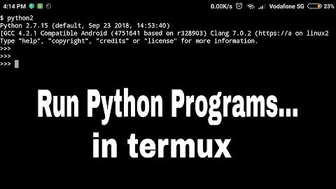 Run Python programs in Termux.....