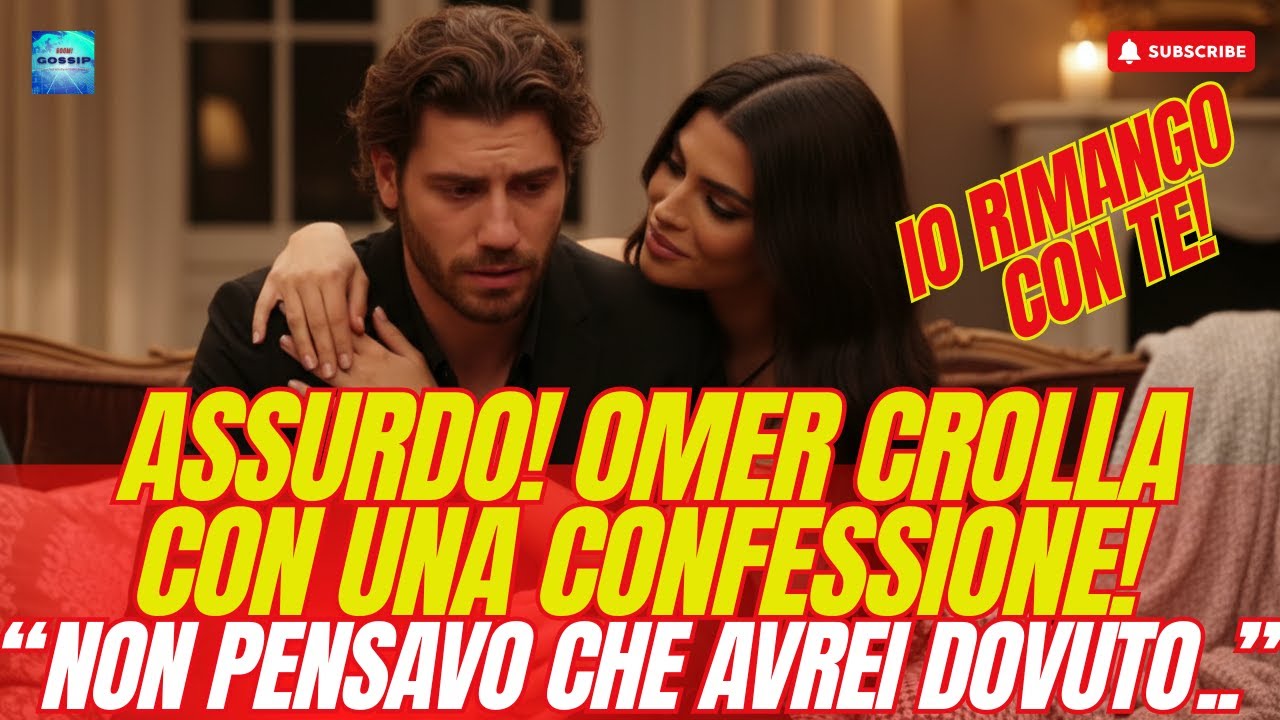🟥ASSURDO! OMER CROLLA CON UNA CONFESSIONE! “NON PENSAVO CHE AVREI DOVUTO..”🟥