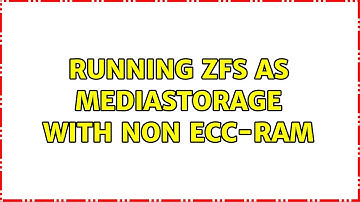 Running ZFS as MediaStorage with non ECC-Ram