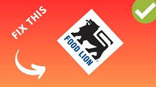 How to fix Food Lion app not working