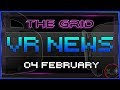 THE GRID VR -In Death, Kin, Star Citizen, The Forest, DOOM VFR, Fallout 4, Sparc, Multifocal Display