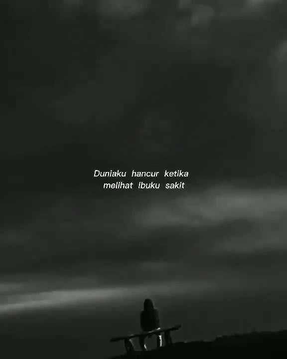 STORY WA || DUNIA KU HANCUR KETIKA MELIHAT IBU KU SAKIT😔