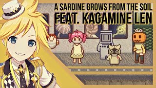 イワシがつちからはえてくるんだ (feat. 鏡音レン)