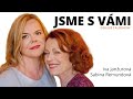 JSME S VÁMI -  talkshow s Ivou Janžurovou a Sabinou Remundovou