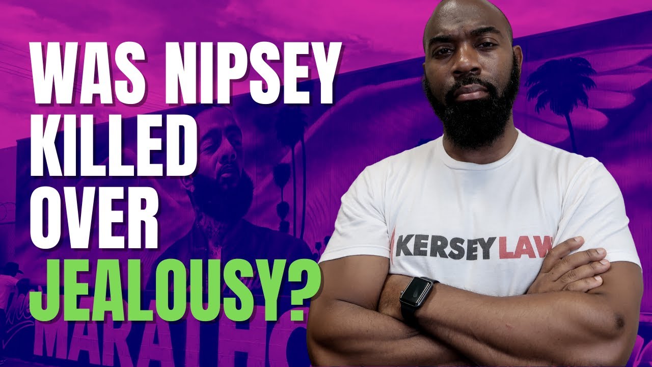 Was Nipsey Hussle Killed Over Jealousy? 