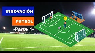 #3 ¿Qué tipos de innovación hay en el fútbol? 1/2 - Crear, innovar, emprender, Edgar Cateriano