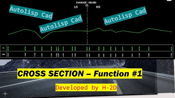 CROSS SECTION - Function #1 (Autolisp Cad)