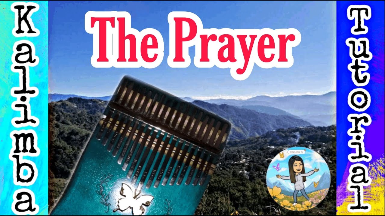 The Prayer -Kalimba Tutorial for Beginners | Step by Step | Cher Ams Tv ...