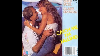 DAVID SOUL & CLAIRE SEVERAC - Catch me, I'm falling (45T - 1985)