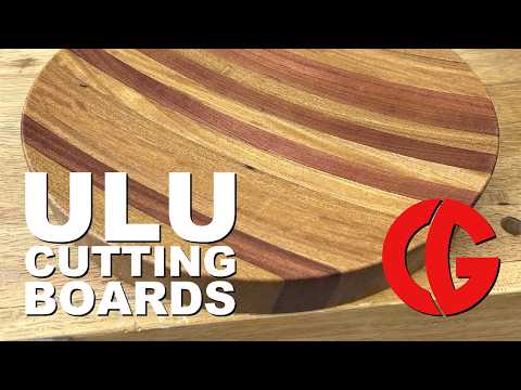 Making Ulu Cutting Boards