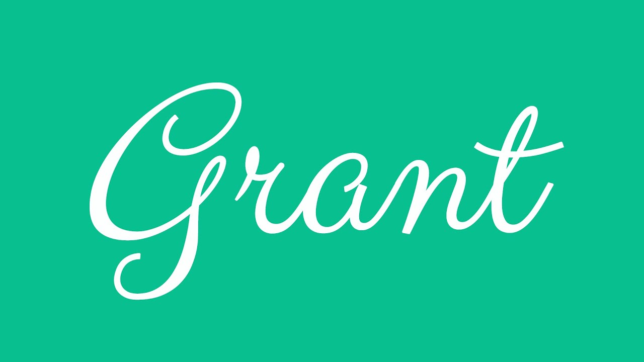 Learn how to Sign the Name Grant Stylishly in Cursive Writing YouTube