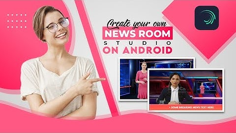 How to create your own News Room Studio with AlightMotion✨ - Editing Craze💥