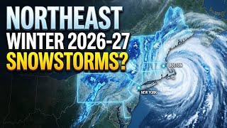 🇺🇸 Northeast U.S. Winter 2026–2027 Forecast: Major Snowstorms or a Warmer Winter Guide