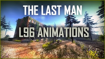 The Last Man - L96 Animations [Unity 5 FPS Action Game]