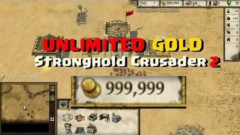 Cheat Unlimited Gold 999,999 Stronghold Crusader 2 Work 100% Cheat Engine