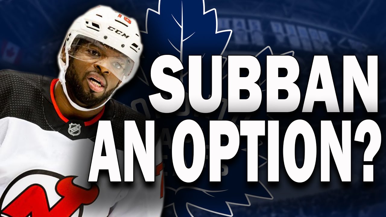 Is PK Subban an option for the Maple Leafs? Is PK Subban an option for the Maple Leafs?