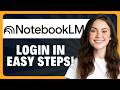 How to Login to NotebookLM in 2026