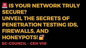 🚨 Is Your Network Truly Secure? Unveil the Secrets of Penetration Testing IDS Firewalls Honeypots 🔐