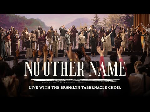 在 YouTube 上观看 No Other Name | The Brooklyn Tabernacle Choir | I Will Not Be Moved Album