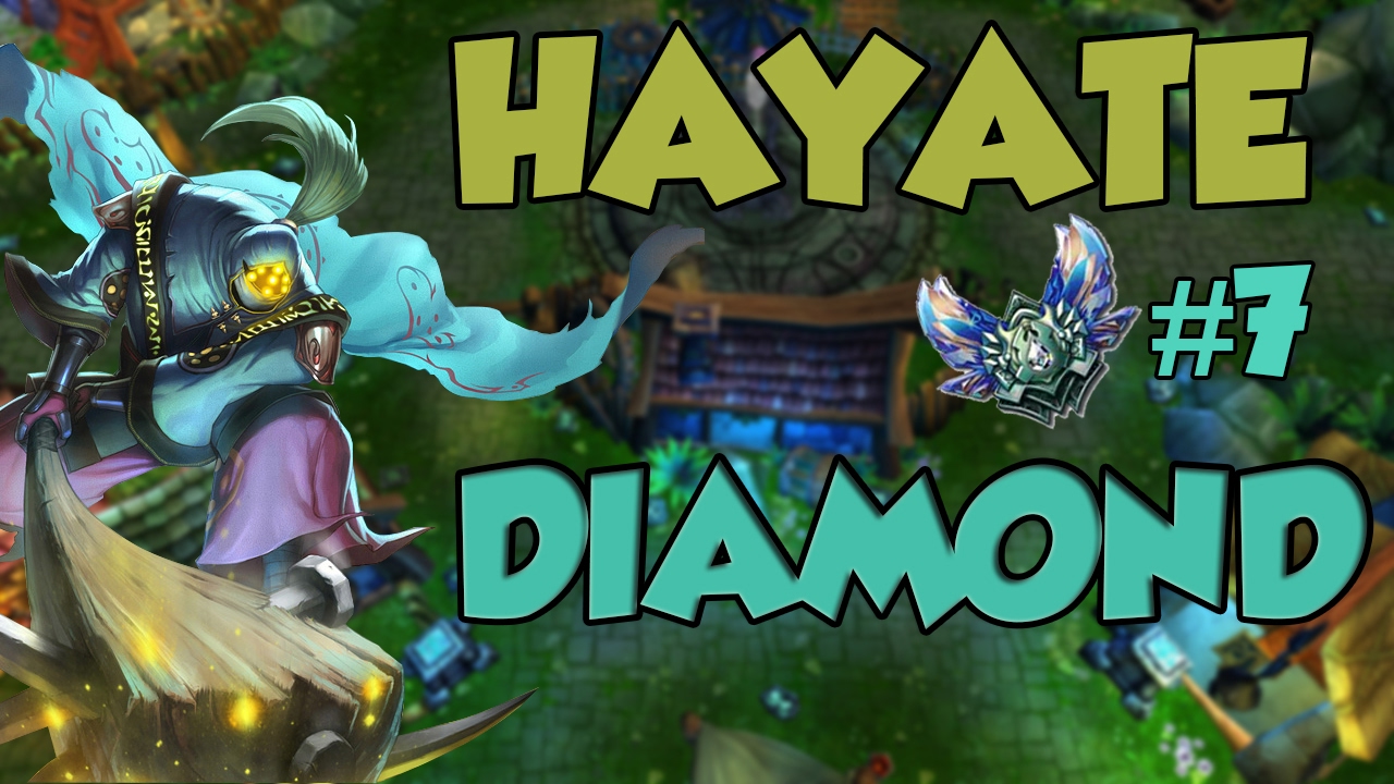 Hayate - DIAMOND! | Road to Diamond #7