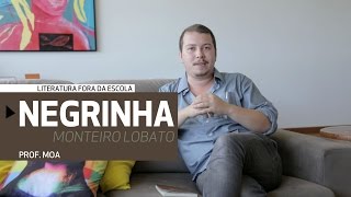 Negrinha Monteiro Lobato Pré-Modernismo