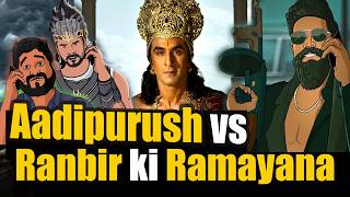 Adipurush vs Ranbir ki Ramayana