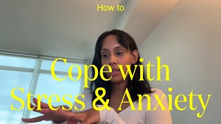 How To Manage Stress and Anxiety