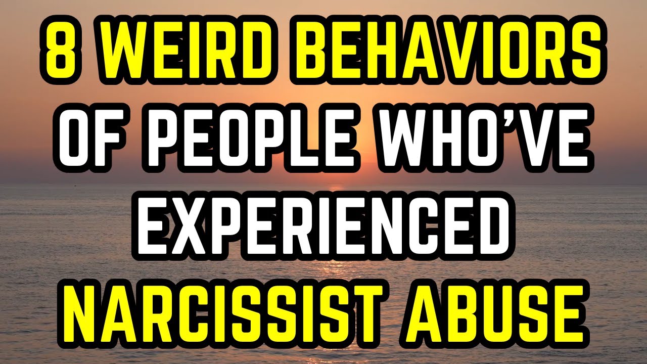 8 странных моделей поведения людей, переживших насилие со стороны нарцисса.