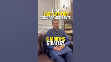 Last 6 Months Strategy for CSS-2026 with Sir Moazzam Khan Lodhi! #csspreparation #civilservices #css